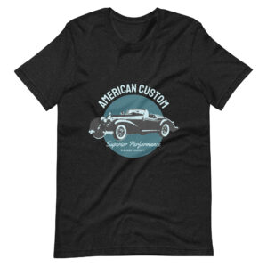 American Custom Superior Performance Old Cars Community - Vintage Car Shirt