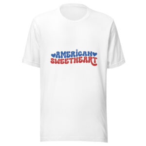 American Sweetheart 4th Of July Shirt